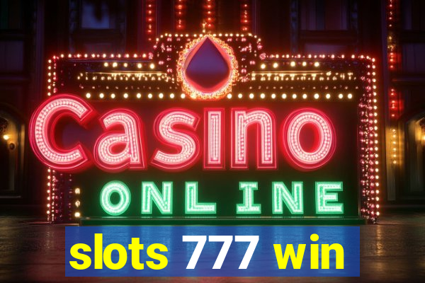 slots 777 win