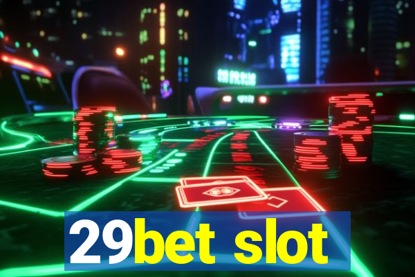 29bet slot