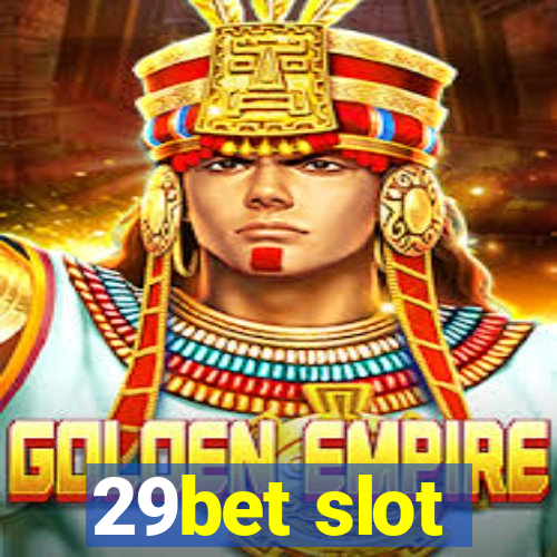 29bet slot