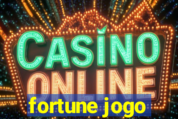 fortune jogo