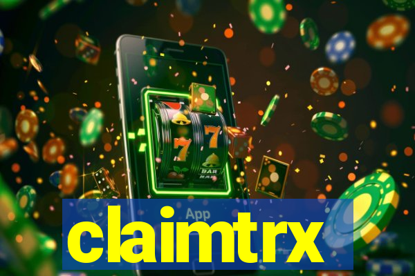 claimtrx