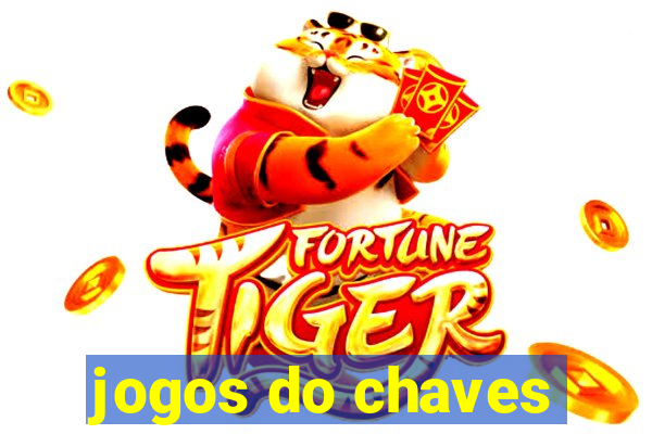 jogos do chaves