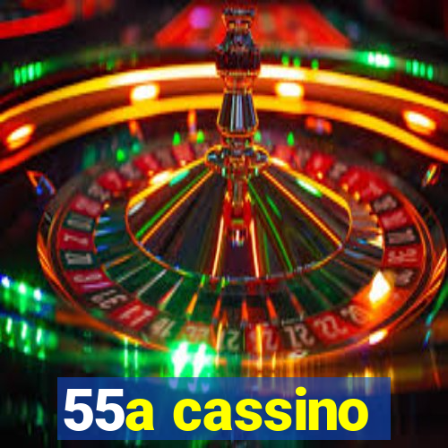 55a cassino