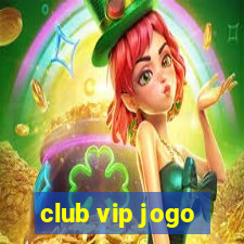 club vip jogo