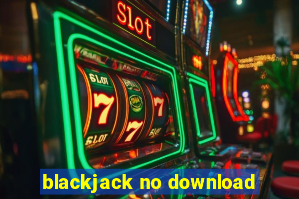 blackjack no download