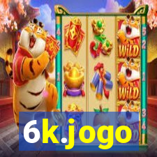 6k.jogo