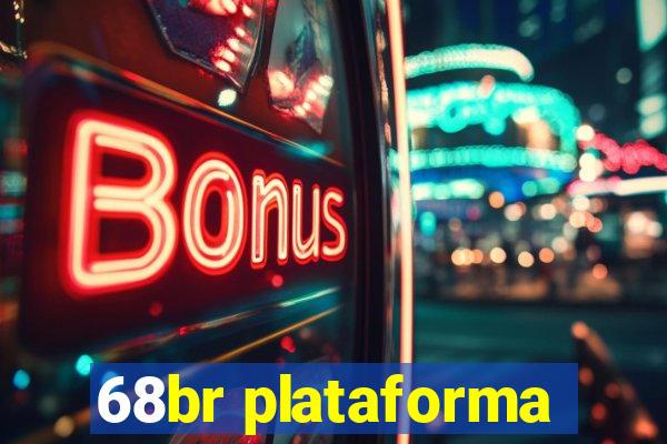 68br plataforma