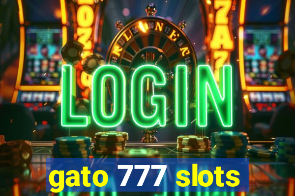 gato 777 slots