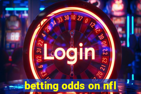 betting odds on nfl