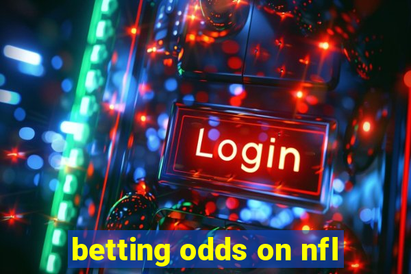 betting odds on nfl