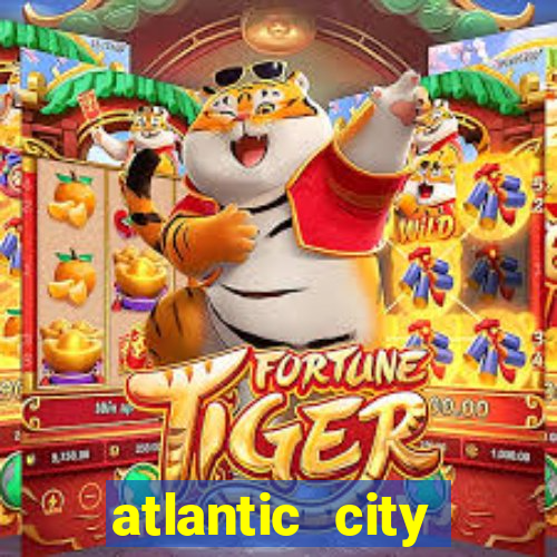 atlantic city resorts and casinos