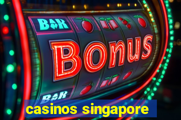 casinos singapore