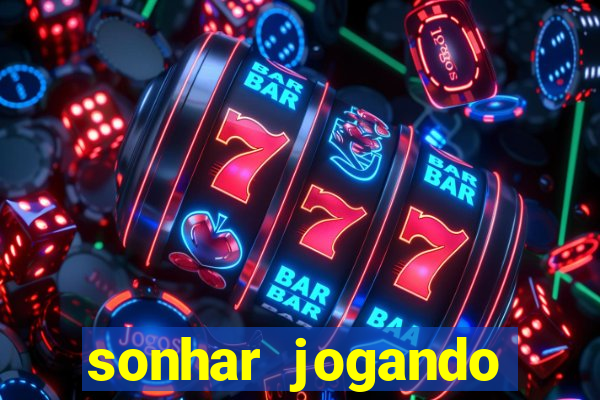 sonhar jogando futebol e fazendo gol