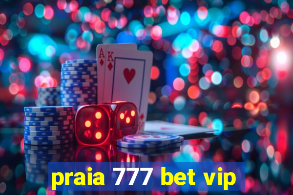 praia 777 bet vip