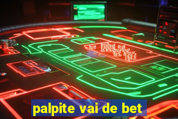 palpite vai de bet