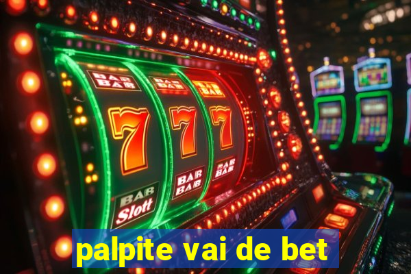 palpite vai de bet