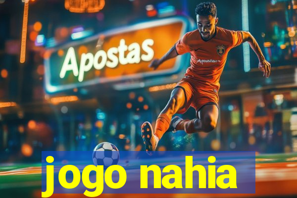 jogo nahia