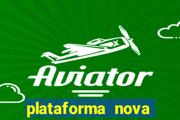 plataforma nova deposito 5 reais