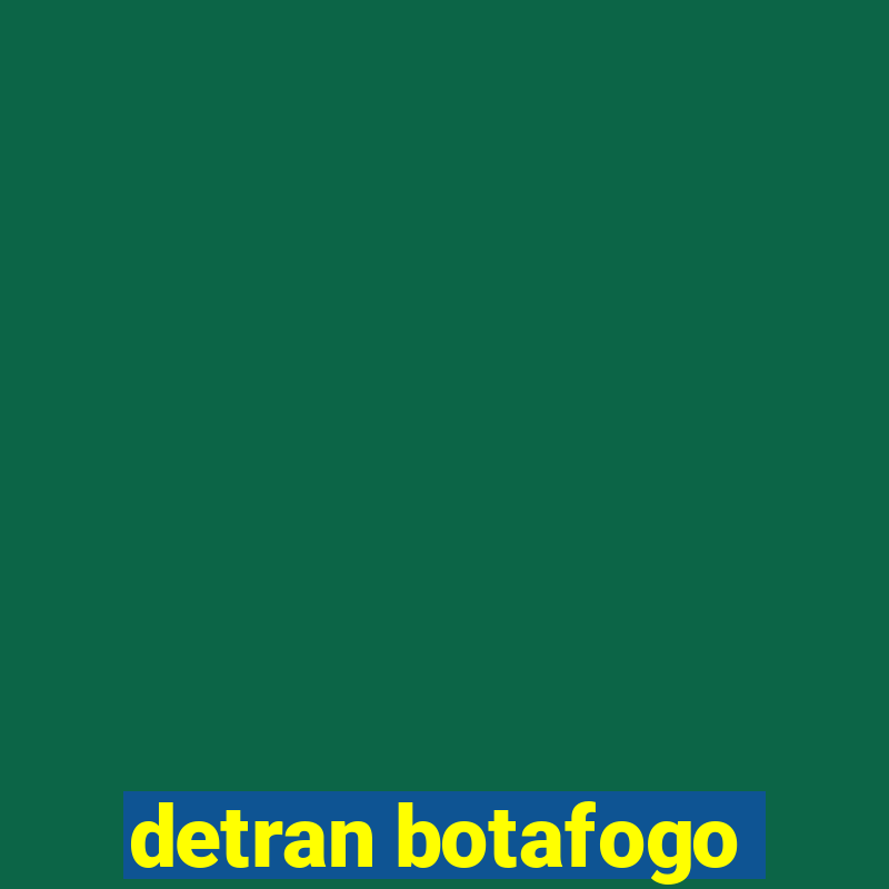 detran botafogo