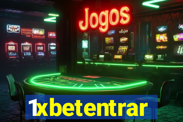 1xbetentrar