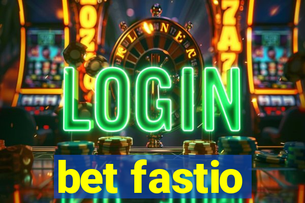 bet fastio