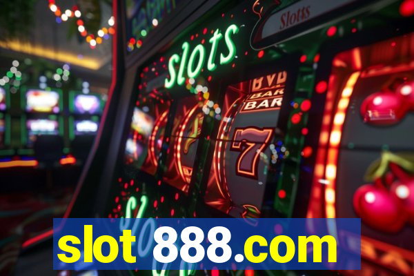 slot 888.com