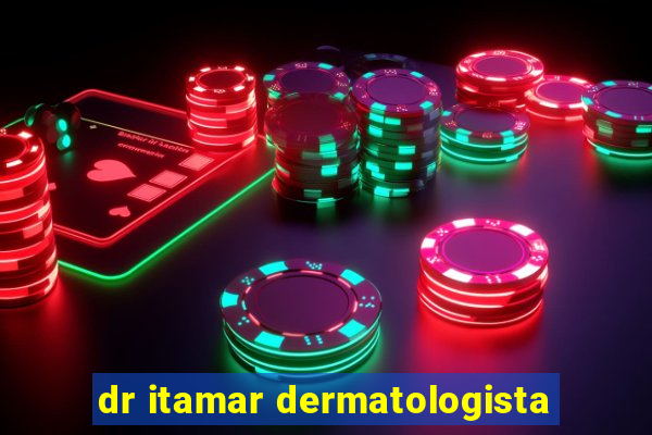 dr itamar dermatologista