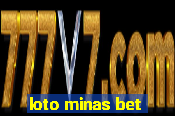 loto minas bet