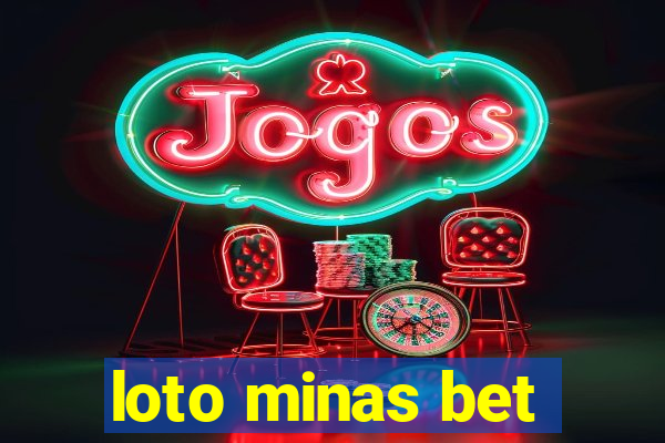 loto minas bet