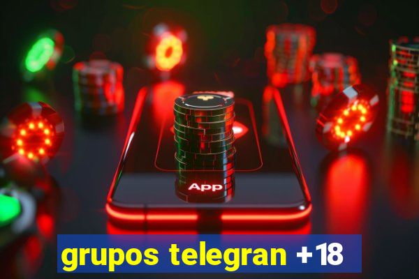 grupos telegran +18