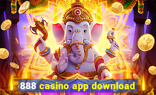 888 casino app download