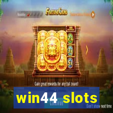 win44 slots