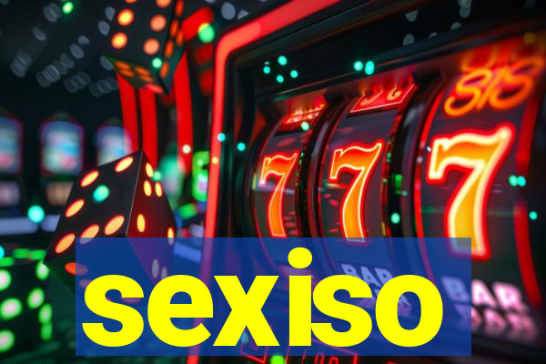 sexiso