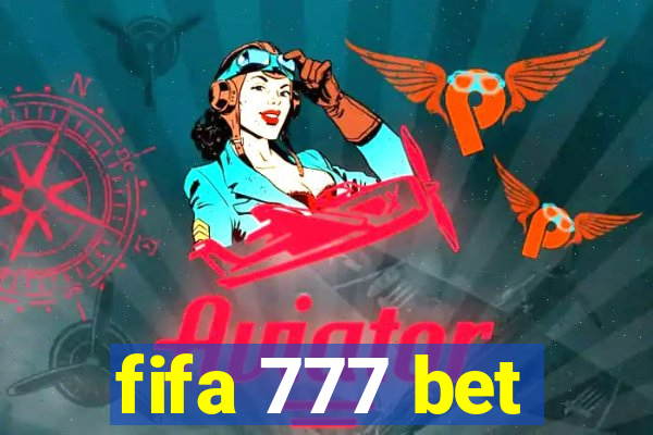 fifa 777 bet