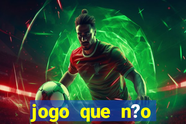 jogo que n?o precisa depositar para ganhar