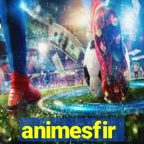 animesfir