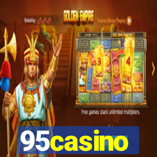 95casino