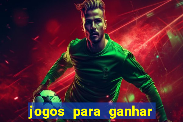 jogos para ganhar dinheiro sem ter que depositar