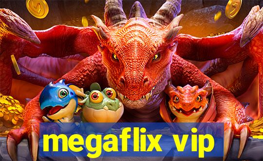 megaflix vip