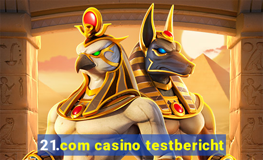 21.com casino testbericht