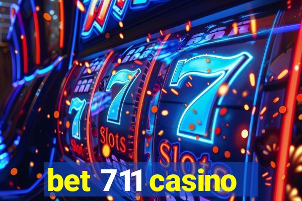 bet 711 casino