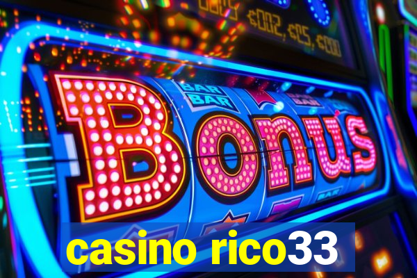 casino rico33