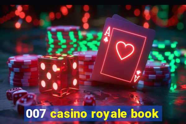 007 casino royale book