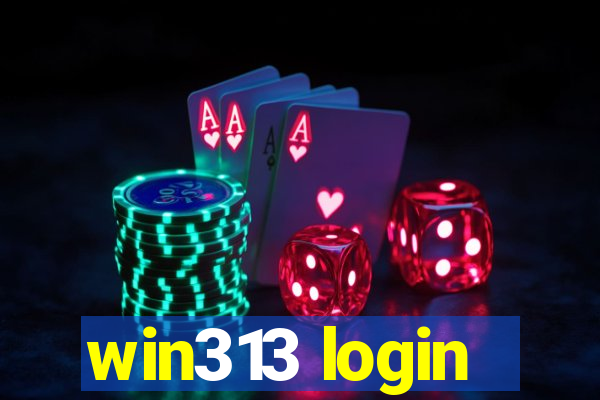 win313 login