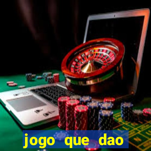 jogo que dao dinheiro de verdade