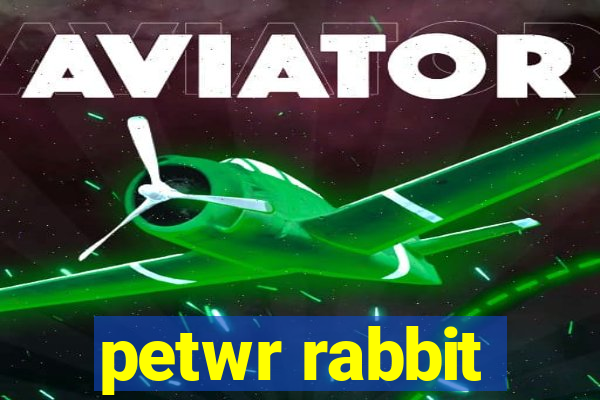 petwr rabbit