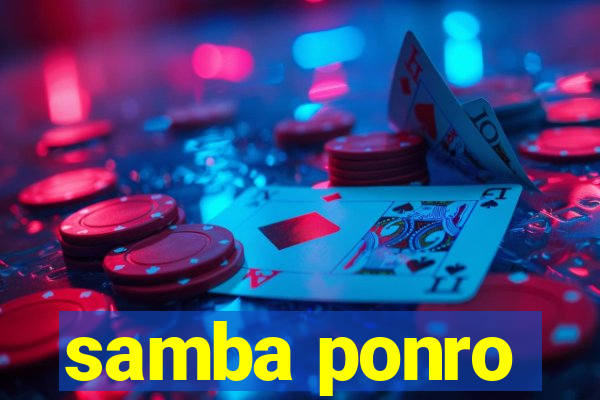 samba ponro