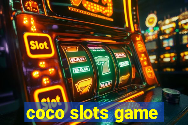 coco slots game