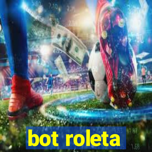 bot roleta