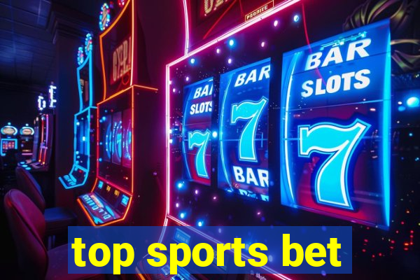 top sports bet